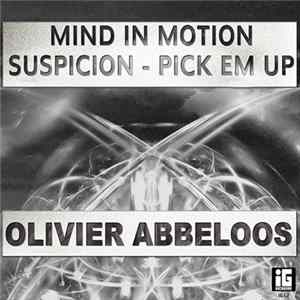 Olivier Abbeloos, IG - Mind in Motion - Suspicion - Pick Em Up Album