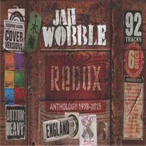 Jah Wobble - Redux Anthology 1978-2015 Album