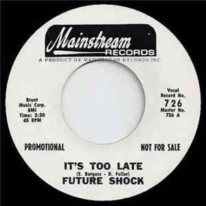 Future Shock - It's Too Late Album