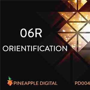 06R - Orientification Album