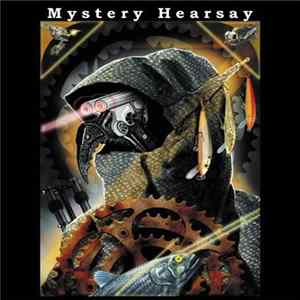 Mystery Hearsay - Honey Anvil Syrup Album
