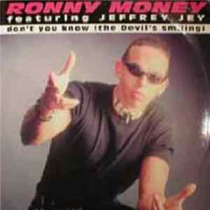 Ronny Money featuring Jeffrey Jey - Don't You Know (The Devil's Smiling) Album