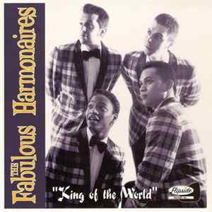 The Fabulous Harmonaires - "King Of The World" Album