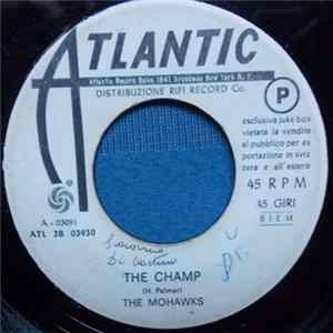 The Mohawks / Wilson Pickett - The Champ / Born To Be Wild Album