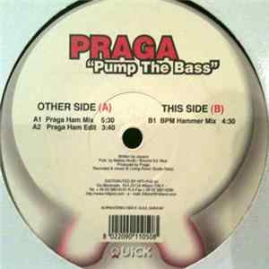 Praga - Pump The Bass Album