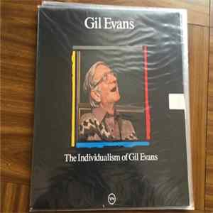 Gil Evans - The Individualism Of Gil Evans Album