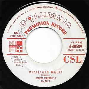 George Liberace And His Orchestra - Pizzicato Waltz / Skiddles Album