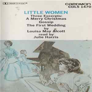 Louisa May Alcott Read By Julie Harris - Little Women Album