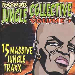 Various - Raymar Jungle Collective Volume 1 Album