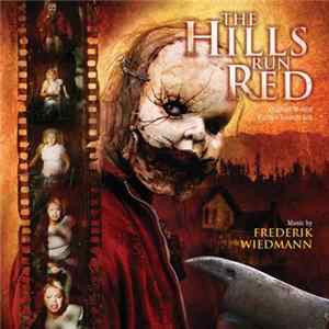 Frederik Wiedmann - The Hills Run Red (Original Motion Picture Soundtrack) Album