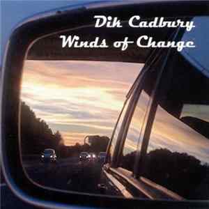 Dik Cadbury - Winds Of Change Album