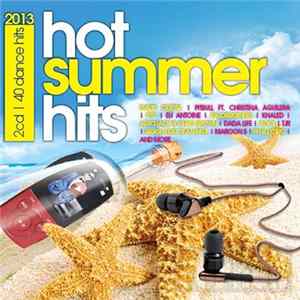 Various - Hot Summer Hits 2013 Album