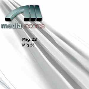 Mig 23 - Mig 23 Album