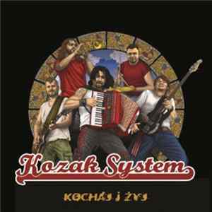 Kozak System - Kochaj I Żyj Album