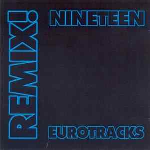 Various - Remix! Eurotracks Nineteen Album