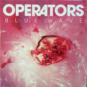 Operators - Blue Wave Album