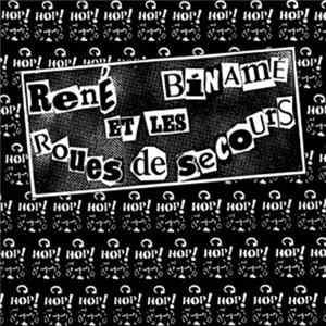 René Binamé Et Les Roues De Secours - Hop! Hop! Hop! Album
