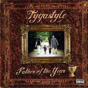Tygastyle - Father Of The Year Album