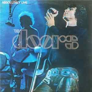 The Doors - Absolutely Live Album