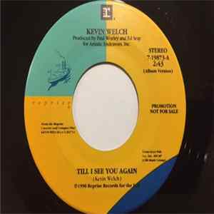Kevin Welch - Till I See You Again Album