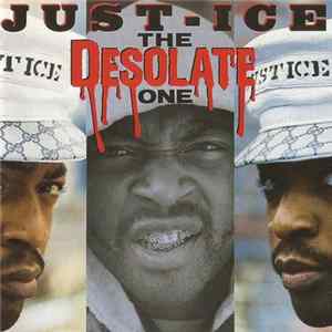 Just-Ice - The Desolate One Album