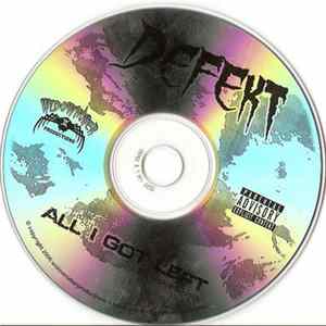Defekt - All I Got Left Album