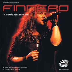 Finnero - A Classic Rock Show Live Album