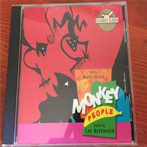 Lee Ritenour, Raul Julia - The Monkey People Album