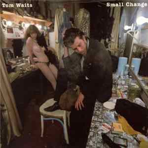 Tom Waits - Small Change Album
