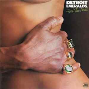Detroit Emeralds - Feel The Need Album