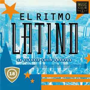 Various - El Ritmo Latino - 18 Classic Latin Grooves Album