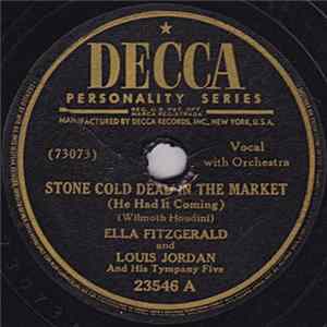 Ella Fitzgerald And Louis Jordan And His Tympany Five - Stone Cold Dead In The Market / Petootie Pie Album