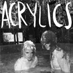 Acrylics - Lives And Treasure Album