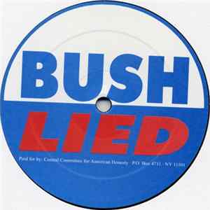 D.A.G.O. - Bush Lied / Kerry Loves Album