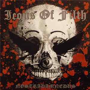 Icons Of Filth - Nostradamnedus Album