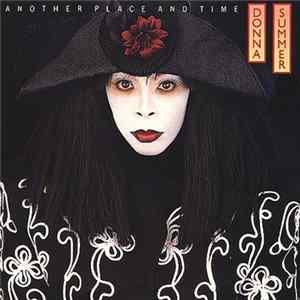 Donna Summer - Another Place And Time Album
