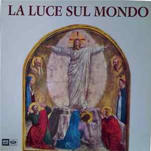 Various - La Luce Sul Mondo - Attualità Ed Eternità Della Chiesa Album