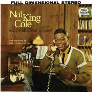 Nat King Cole - Tell Me All About Yourself Album