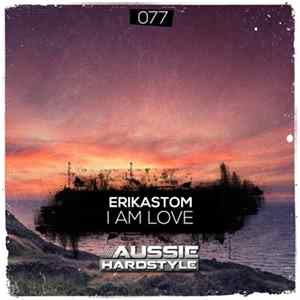 Erikastom - I Am Love Album