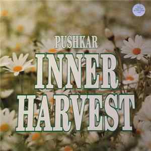 Pushkar - Inner Harvest Album
