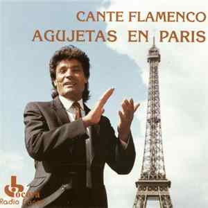 Agujetas - Cante Flamenco (Agujetas En Paris) Album