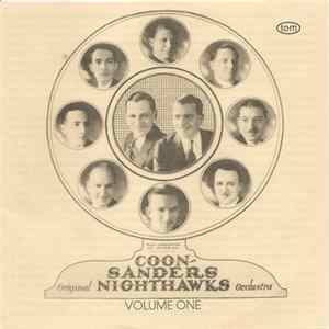 Coon-Sanders Original Nighthawk Orchestra - Volume 1 Album