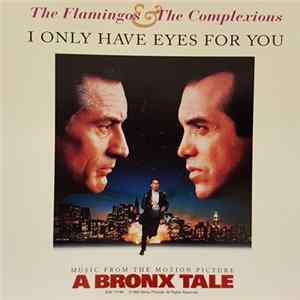 The Complexions And The Flamingos - I Only Have Eyes For You Album
