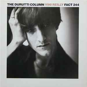 The Durutti Column - Vini Reilly Album