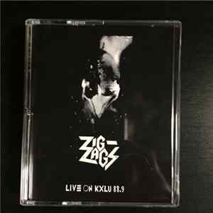Zig Zags - Live On KXLU 88.9 Album