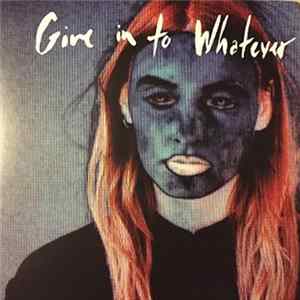 Emma Acs - Give In To Whatever Album