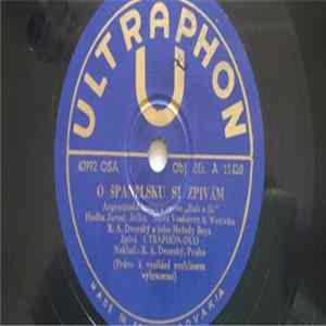 Ultraphon-Duo / Voskovec + Werich - O Španělsku Si Zpívám / Strejček Hlad Album