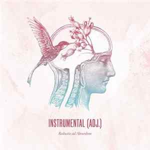 Instrumental (adj.) - Reductio Ad Absurdum Album
