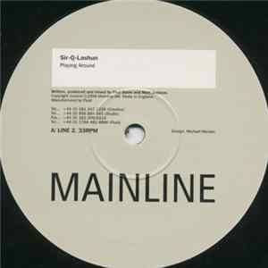 Sir-Q-Lashun / Ser-Q-Lashun - Playing Around / P.H. Album
