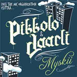 Pikkolo & Jaarli - Myskii Album